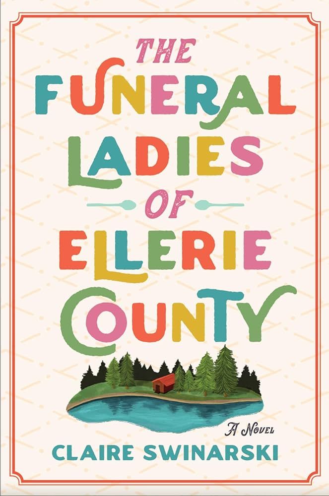 The Funeral Ladies of Ellerie County: A Novel | Amazon (US)