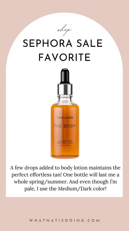 Sephora Sale pick - Tan Luxe self tan drops  A few drops added to body lotion maintains the perfect effortless tan! One bottle will last me a whole spring/summer. A lot less messy than the whole overnight tanning foam routine  And even though I’m pale, I use the Medium/Dark color. 


#LTKbeauty #LTKxSephora