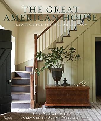 The Great American House: Tradition for the Way We Live Now     Hardcover – Illustrated, Septem... | Amazon (US)