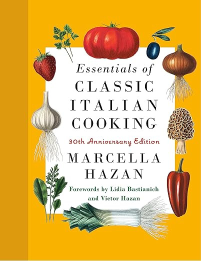 Essentials of Classic Italian Cooking: 30th Anniversary Edition: A Cookbook | Amazon (US)