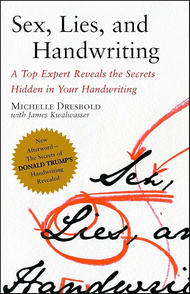 Sex, Lies, and Handwriting: A Top Expert Reveals the Secrets Hidden in Your Handwriting | Amazon (US)