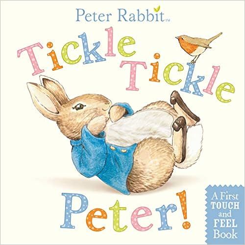 Tickle, Tickle, Peter!: A First Touch-and-Feel Book (Peter Rabbit)     Board book – Touch and F... | Amazon (US)