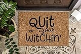 Quit Your Witchin' | Halloween Doormat | Fall Decor | Halloween Decoration | Funny Doormat | Welcome | Amazon (US)