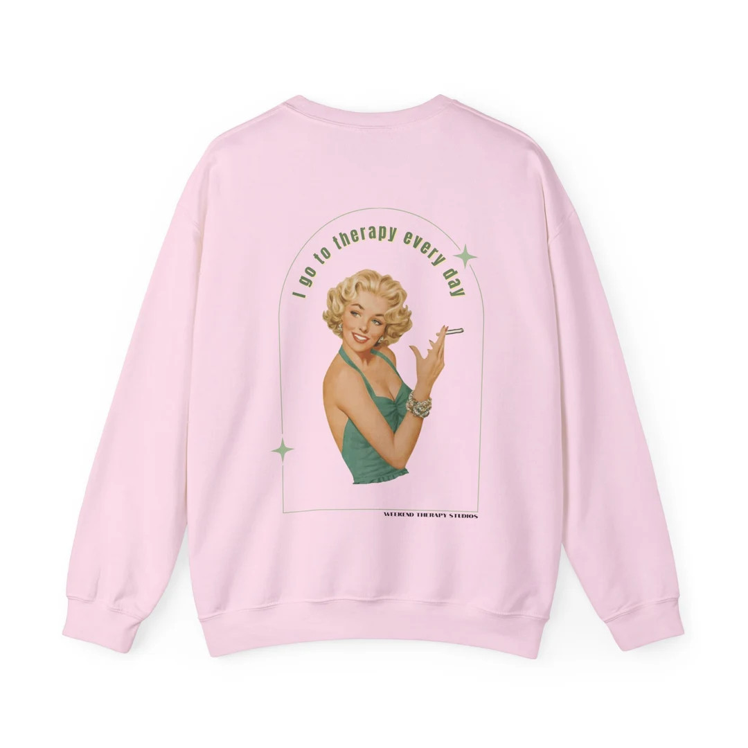 I Go to Therapy Everyday Crewneck Sweatshirt - Etsy | Etsy (US)