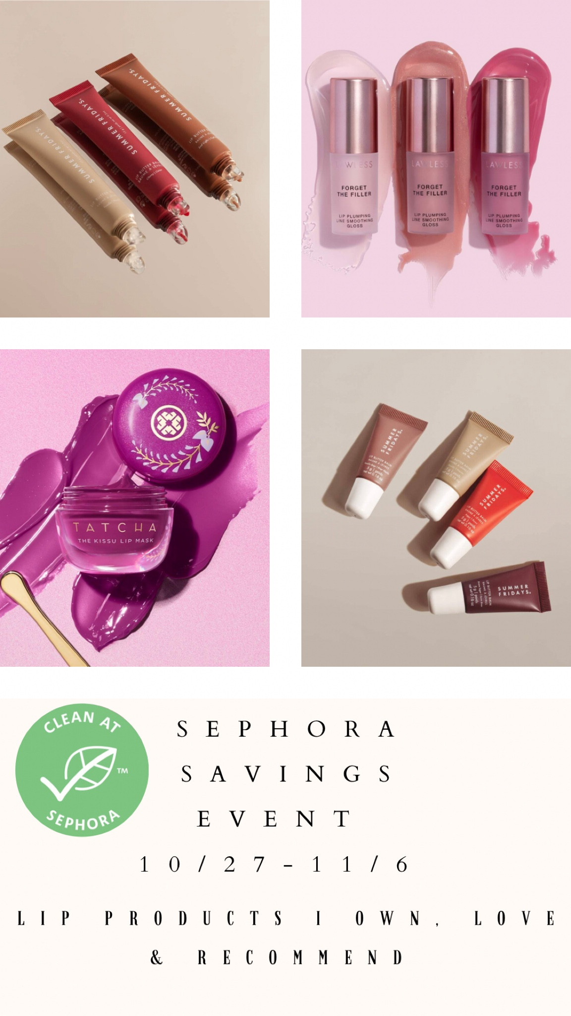 CLEAN LIP PRODUCTS I OWN & LOVE, now in new colors, scents & gift sets!! Scoop up during the Sephora Savings Event happening now for Rouge members, and LIVE on 10/31 for VIB & Insiders. Event ends 11/6. #sephorasale #sephorasavingsevent #rougesale #sephorarouge #sephoravib #sephorainsider #beauty #cleanbeauty #lipproducts #giftsets 

#LTKHolidaySale #LTKsalealert #LTKGiftGuide