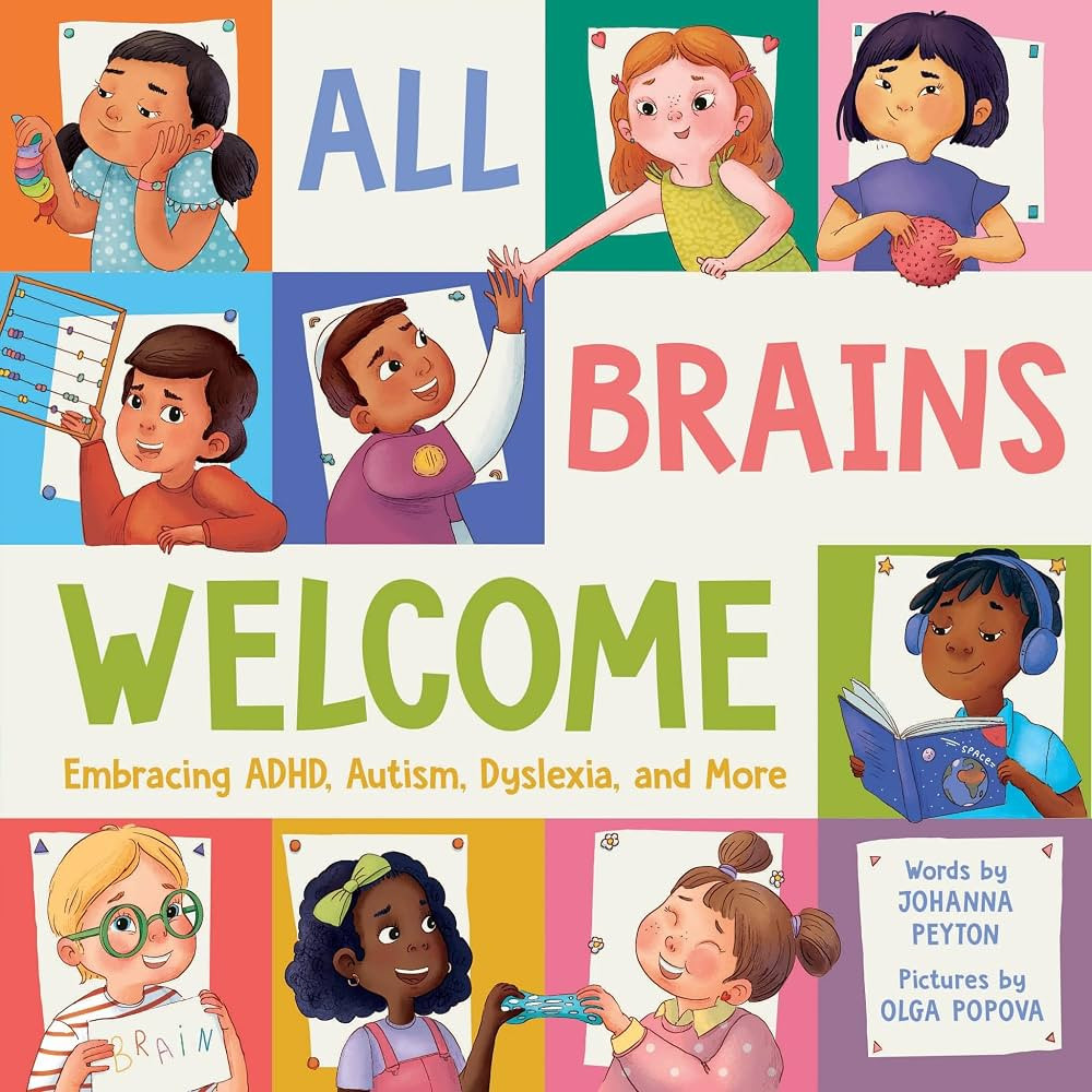 All Brains Welcome: Embracing ADHD, Autism, Dyslexia, and More | Amazon (US)