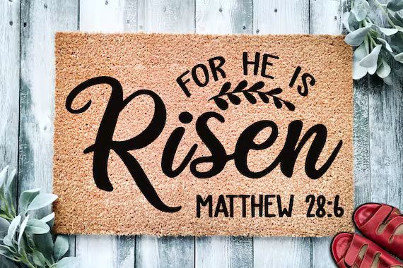For He is Risen Matthew 28:6  Christian Easter Doormat  | Etsy | Etsy (US)