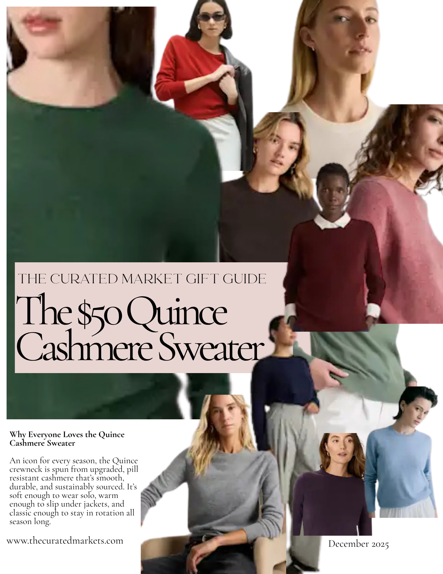 The ultimate no brainer holiday gift: 

The iconic $50 Quince cashmere sweater. 100% Mongolian cashmere, soft enough to wear solo and perfect for layering all season. A timeless classic that looks luxe but feels effortless.

Shop my LTK for the color I’m wearing and more gift ideas under $50.


#QuinceCashmere #CashmereSweater #HolidayGiftIdeas #GiftsUnder50 #WinterWardrobe #LuxuryForLess #CozySeasonStyle #CapsuleWardrobe #EffortlessStyle #GiftGuide2025 #MinimalStyle #FallLayering #ClassicBasics #AffordableLuxury #SustainableStyle 

 #LTKGiftGuide #LTKHoliday #LTKSeasonal