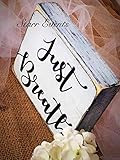 Just breathe sign 6" x 5.5" Wedding sign Rustic wedding decorations Wedding decor Small wedding sign | Amazon (US)