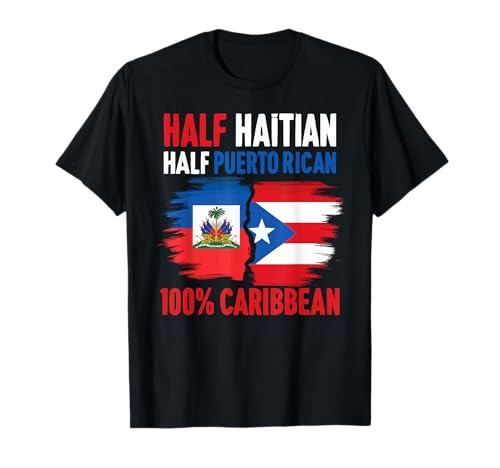 Half Haitian Half Puerto Rican Puerto Rico Flag Haiti T-Shirt | Amazon (US)