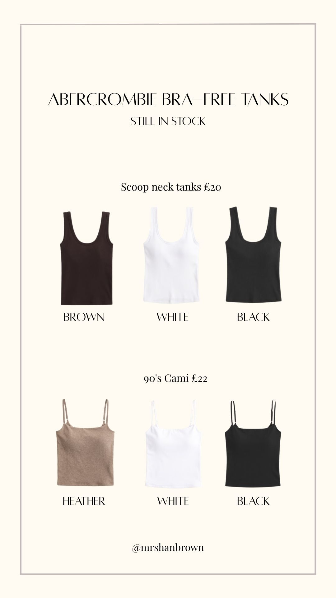 Abercrombie Bra-Free Tanks Still in stock! These are such a good basic! 

Scoop-Neck Tops, 90s Cami, Brown Neutrals, Black And White Basics, Layering Essentials, Minimalist Wardrobe, Everyday Staples, Versatile Basics 

 #LTKuk #LTKautumn #LTKeurope