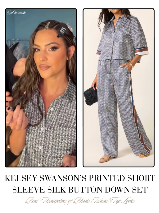 Kelsey Swanson's Printed Short Sleeve Silk Button Down Set 📸= @bravotv 

 