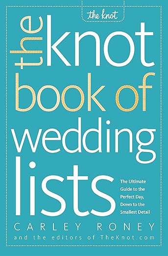 The Knot Book of Wedding Lists: The Ultimate Guide to the Perfect Day, Down to the Smallest Detai... | Amazon (US)