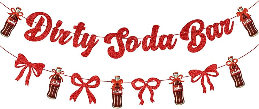 Dirty Soda Bar Banner Soda Bow Garland Red Glitter for She\u2019s Ready to Pop Baby Shower Decora... | Amazon (US)