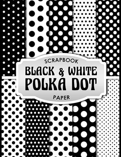 Black and White Polka Dot Scrapbook Paper: 20 Double Sided Sheets 8.5 x 11 for Scrapbooking, Mixe... | Amazon (US)
