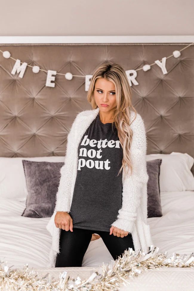 Better Not Pout Graphic Dark Grey Heather Tee | The Pink Lily Boutique