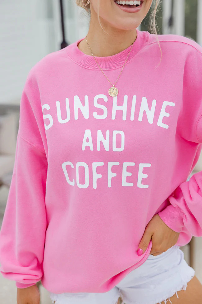Sunshine and Coffee Pink Graphic Sweatshirt SALE | Pink Lily