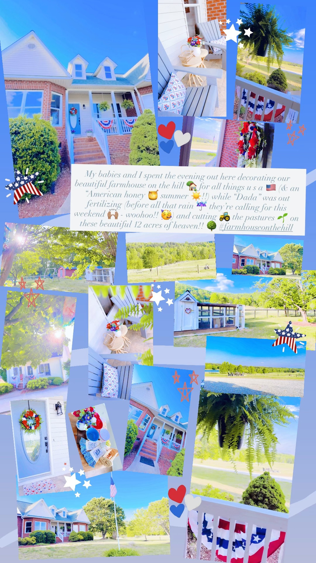My babies and I spent the evening out here decorating our beautiful farmhouse on the hill 🏡 for all things u s a 🇺🇸 (& an “American honey 🍯 summer ☀️!!) while “Dada” was out fertilizing (before all that rain ☔️ they’re calling for this weekend 🙌🏽 - woohoo!! 🥳) and cutting 🚜 the pastures 🌱 on these beautiful 12 acres of heaven!! 🌳 #farmhouseonthehill