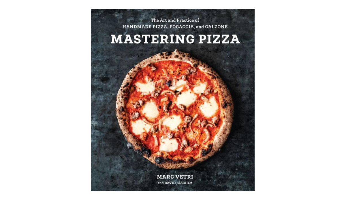 Mastering Pizza - The Art and Practice of Handmade Pizza, Focaccia, and Calzone A Cookbook by Marc Vetri | Macy's