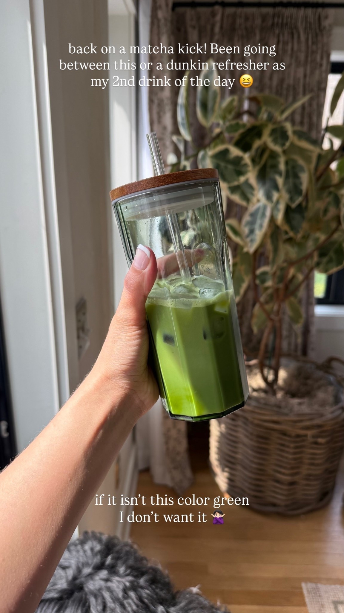back on a matcha kick! Been going between this or a dunkin refresher as my 2nd drink of the day 😆 if it isn’t this color green I don’t want it 🙅🏻‍♀️