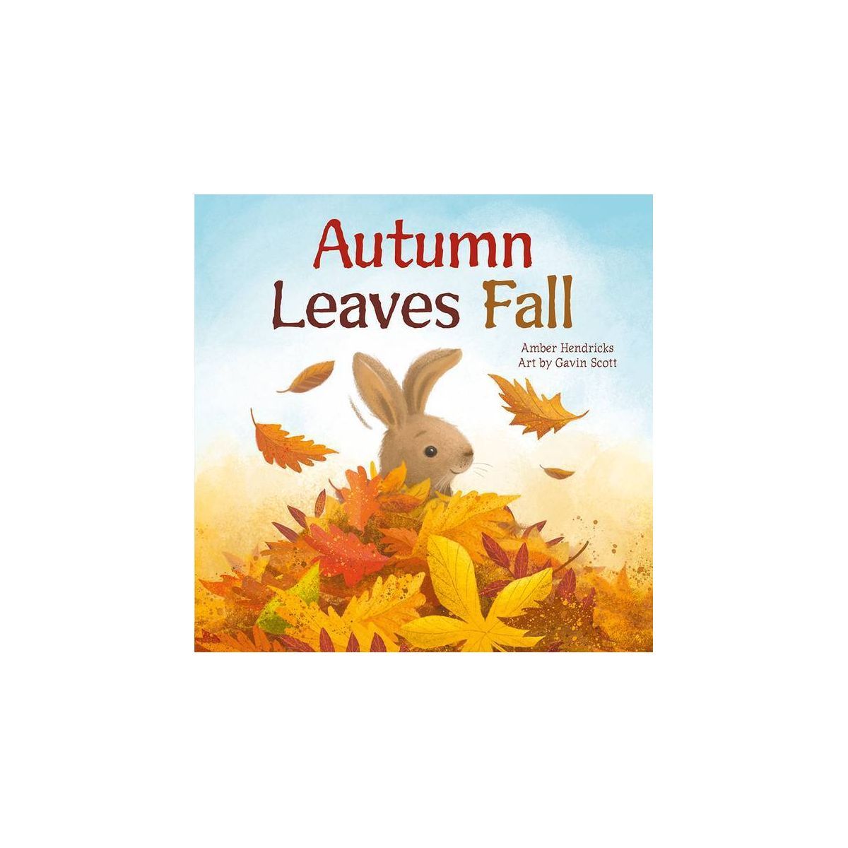 Autumn Leaves Fall - (Little Nature Explorers) by  Amber Hendricks (Board Book) | Target