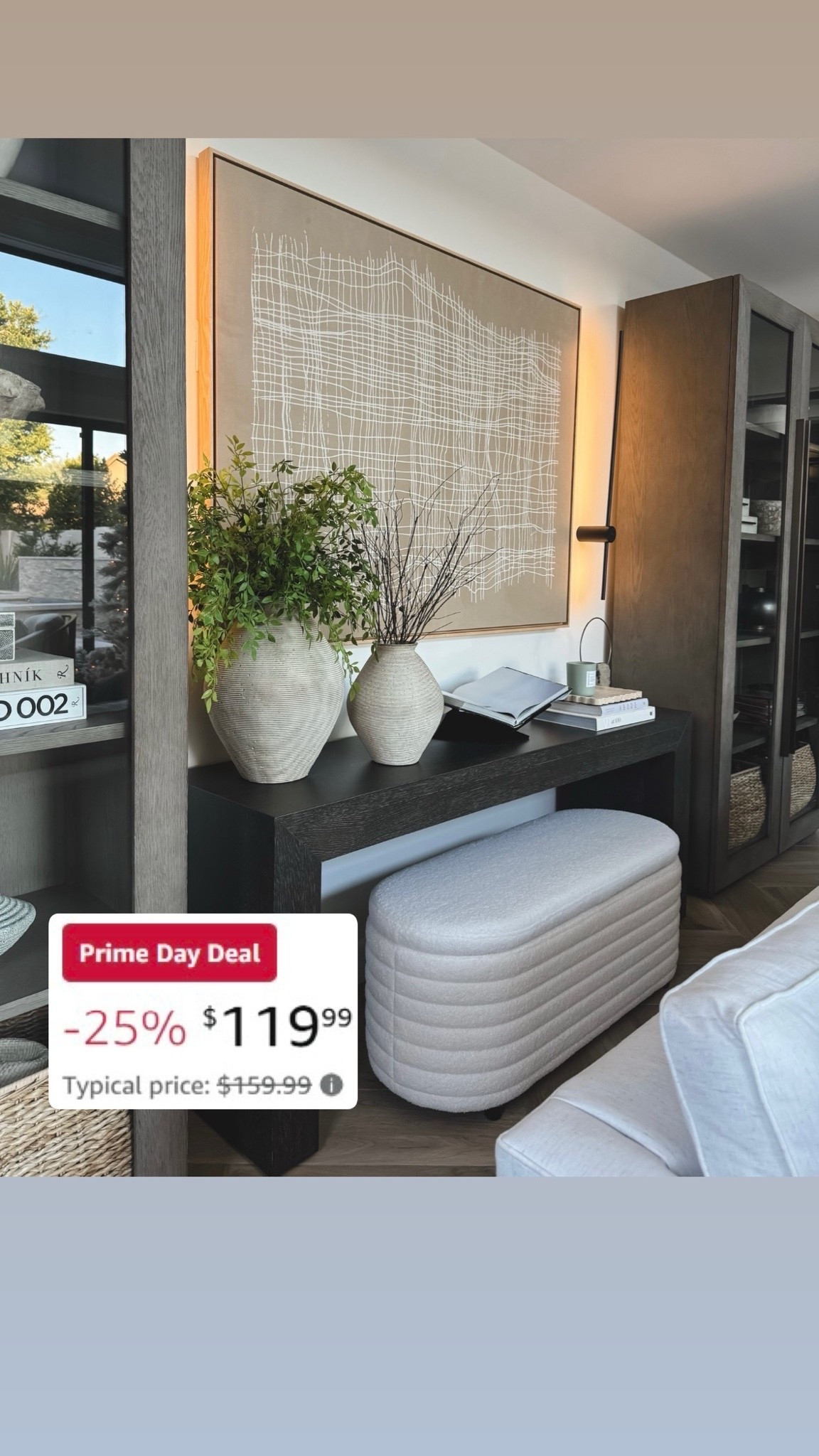 Amazon Day Deal 
Home decor, Modern organic home, chic storage ottoman, best selling console table, designer inspired modern 

#LTKHome #LTKdayinmylife

#LTKSeasonal #LTKOver40 #LTKmomlife

#LTKSaleAlert