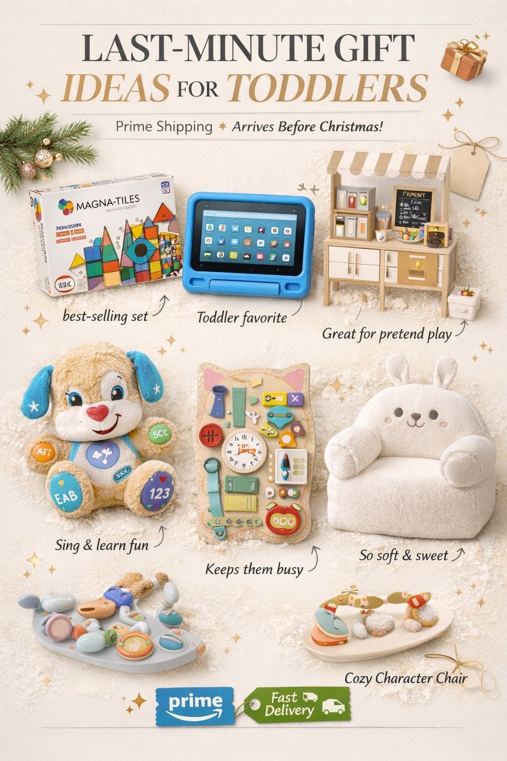 Running out of time but still want to give your toddler a gift they’ll actually LOVE? 🎁✨
These last-minute Amazon toddler gifts are parent-approved, toddler-tested, and all ship FAST with Prime.

From Magna-Tiles that encourage creativity and fine motor skills, to a kids tablet that’s perfect for learning games and quiet time, every item on this list is both fun and useful. I also included pretend play toys that spark imagination, interactive learning toys that grow with them, and the coziest character chairs for reading, relaxing, and cuddling.

These are the kind of gifts toddlers stay obsessed with long after the wrapping paper is gone — and the kind parents actually appreciate having in their home.

All of these are:
✔️ Prime shipping
✔️ Great for ages 1–4
✔️ Easy last-minute wins

Tap to shop everything and get it delivered in time 🎄🚚

#LastMinuteGifts #ToddlerGiftIdeas #AmazonFinds #AmazonGifts #ToddlerToys #ToddlerMom #MomApproved #GiftIdeasForKids #PrimeFinds #HolidayShopping #ChristmasGiftsForKids #ParentApproved #AmazonMustHaves #ToddlerLife #GiftGuide

#LTKHoliday #LTKGiftGuide #LTKKids