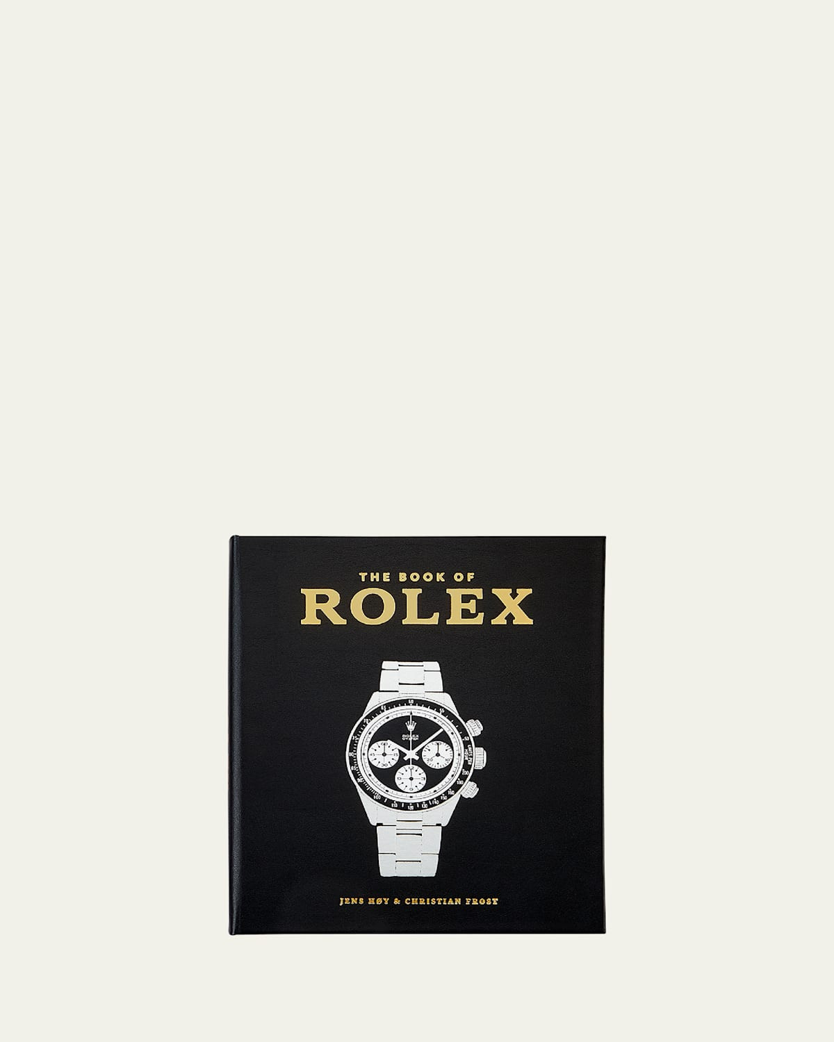 The Book of Rolex" by Jens Hoy & Christian Frost | Bergdorf Goodman