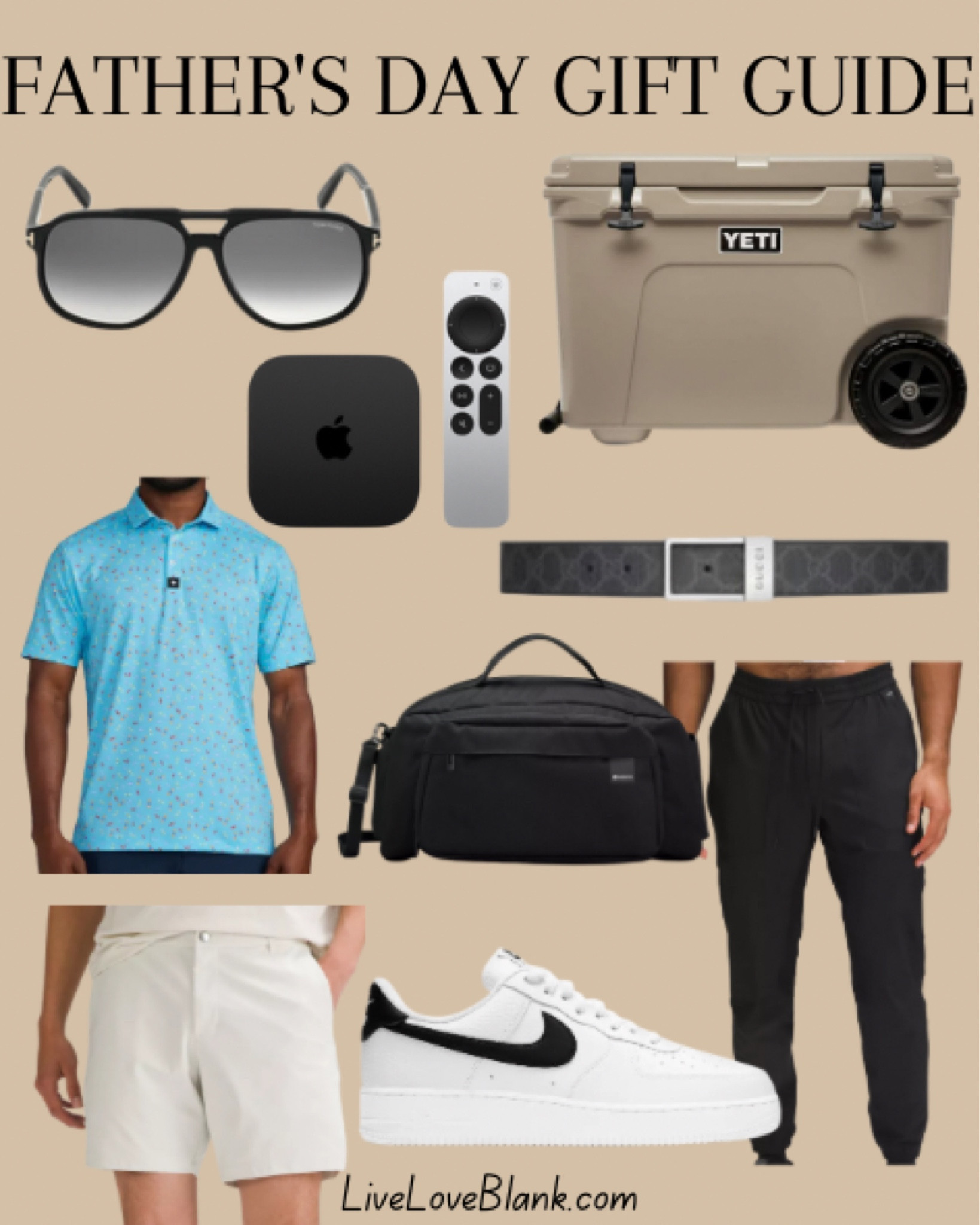 Father’s Day gift ideas 
Sunglasses 
Yeti rolling cooler
Lululemon
Gucci belt
Apple TV
Nike sneakers 

#LTKFind #LTKmens #LTKGiftGuide