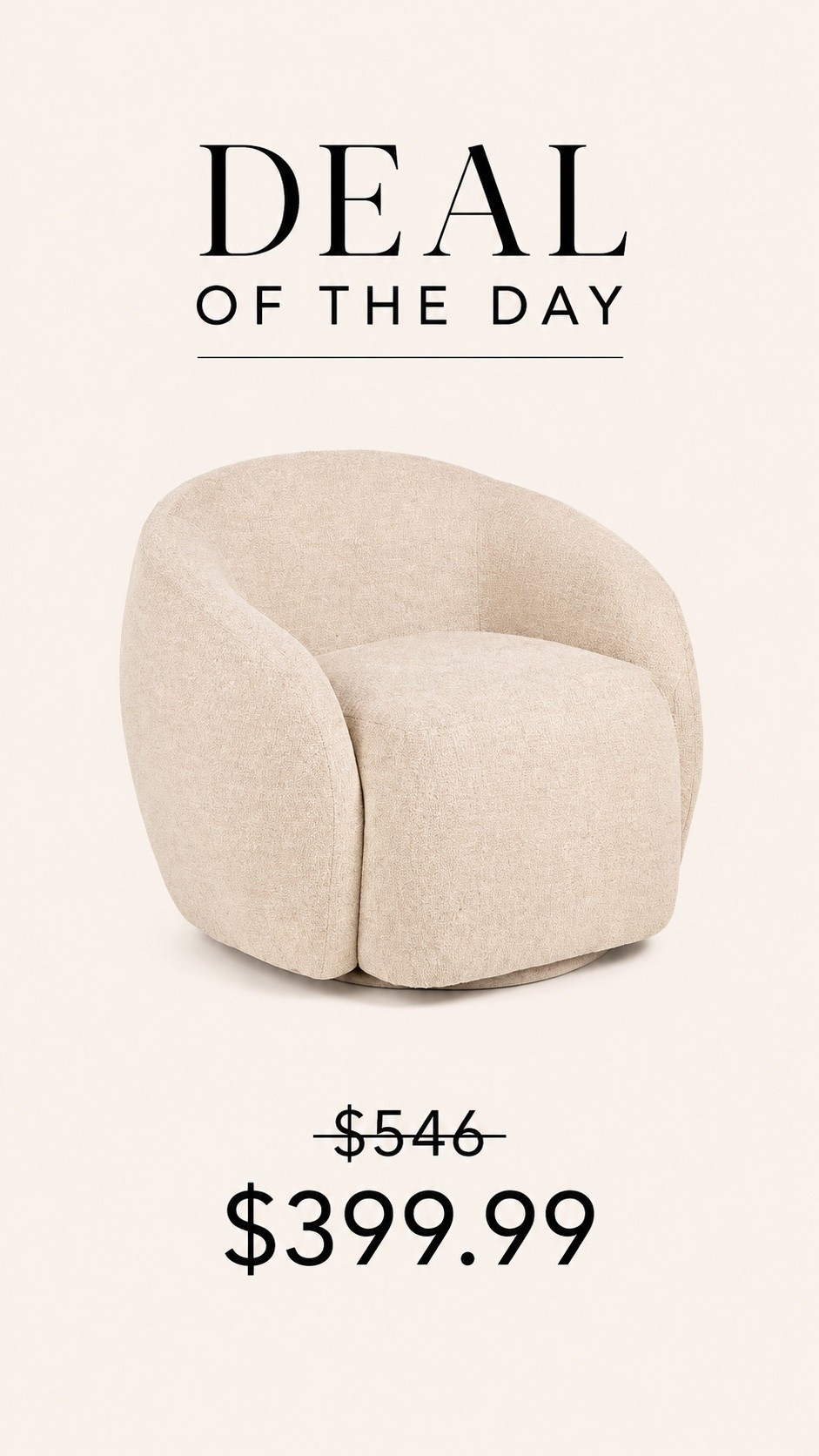 Neutral Swivel Chair Deal of the Day

This curved swivel chair has such a soft, high-end look and works with almost any neutral space. I love the cozy texture, rounded silhouette, and designer feel without the designer price tag. Perfect for a bedroom corner, living room, or reading nook.

#LTKHome #LTKSaleAlert