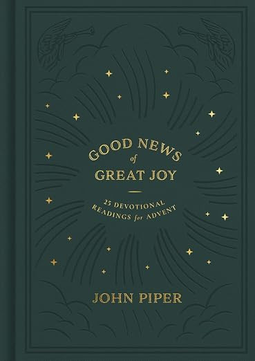 Good News of Great Joy: 25 Devotional Readings for Advent      Hardcover – September 7, 2021 | Amazon (US)