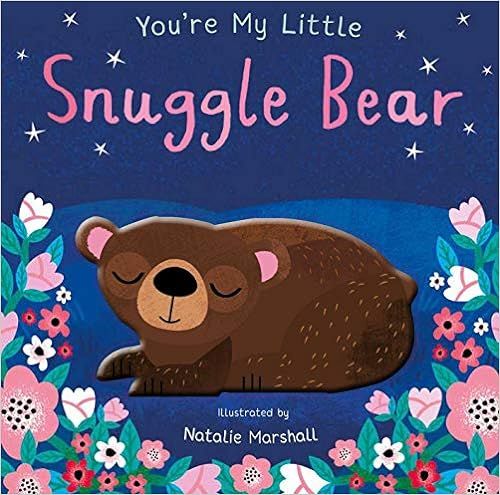 You're My Little Snuggle Bear



Board book – Illustrated, September 8, 2020 | Amazon (US)