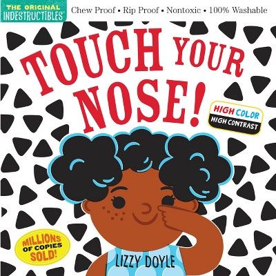 Indestructibles: Touch Your Nose! (High Color High Contrast) - by  Amy Pixton (Paperback) | Target