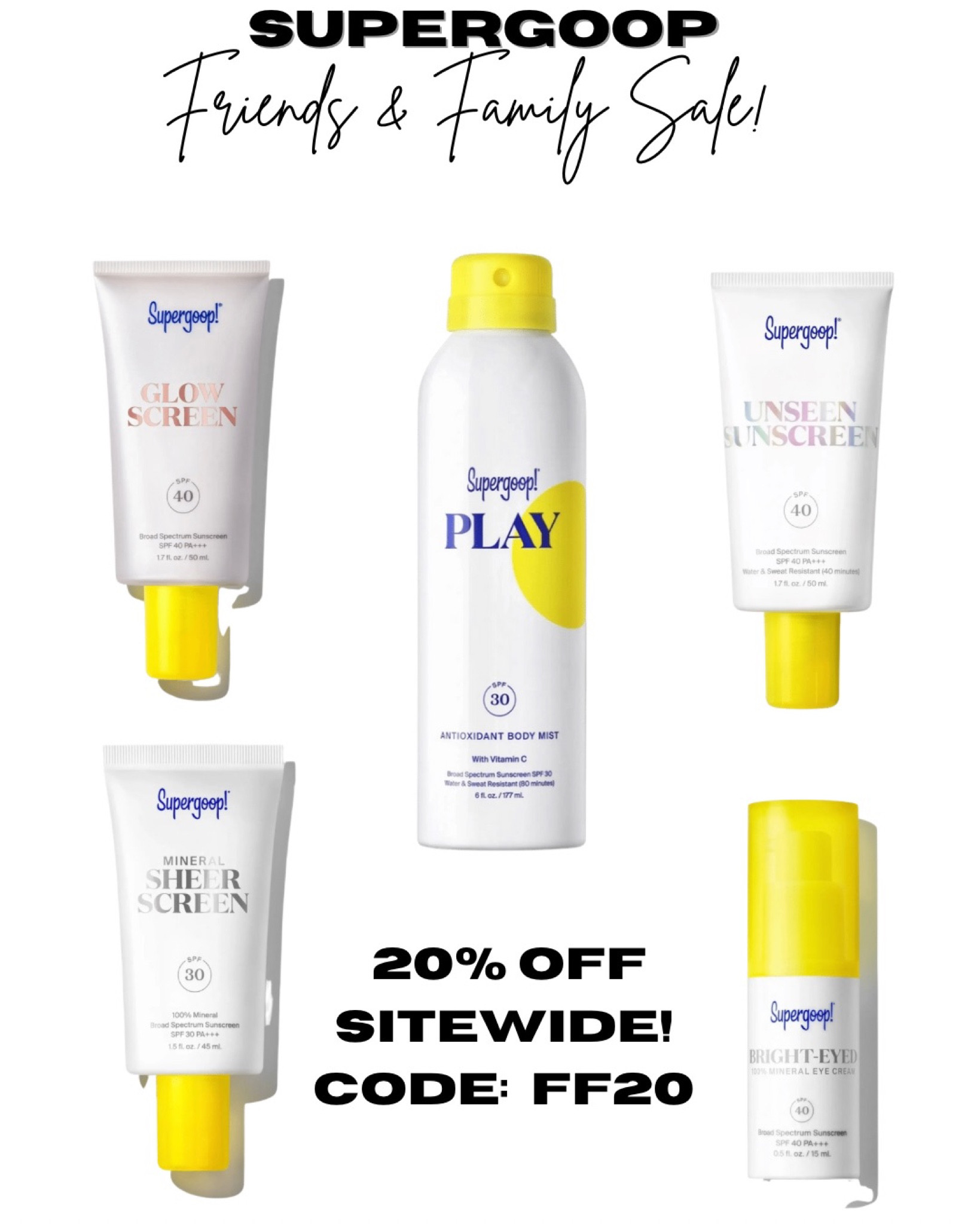 Supergoop’s Friends & Family sale ends in 3 days! Use the code: FF20 for 20% of your purchase.

Sunscreen, Sun protection, SPF, Unseen, Glowscreen, Mattescreen, Sheerscreen, Bright eyed, Antioxidant Mist, Sunblock, Sale, Discount 

#LTKbeauty #LTKSeasonal #LTKstyletip