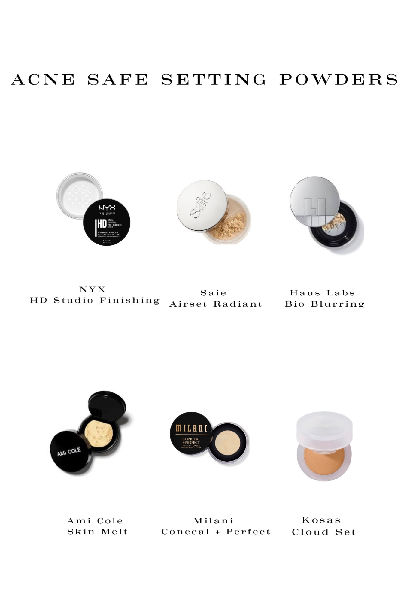 Acne Safe Setting Powders

#LTKBeauty #LTKFindsUnder50 #LTKGiftGuide