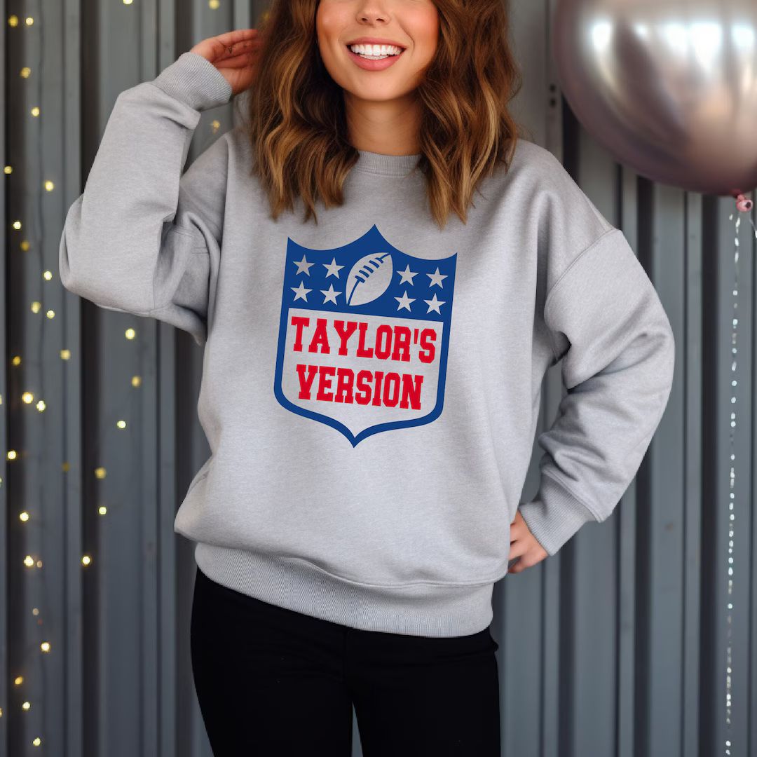 Tays Version Football Sweatshirt, Go Taylor's Boyfriend Sweatshirt, Funny Football, Eye-catching ... | Etsy (US)