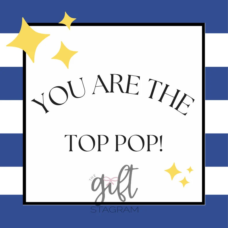 You Are the Top Pop Gift Tag | DIGITAL DOWNLOAD | Father's Day Gift Tag | Father's Day Gift Ideas... | Etsy (Global)