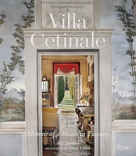 Villa Cetinale: Memoir of a House in Tuscany | Amazon (US)