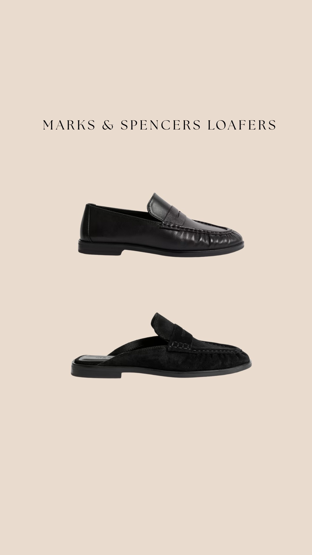 Marks & Spencer’s loafers 
True to size 
