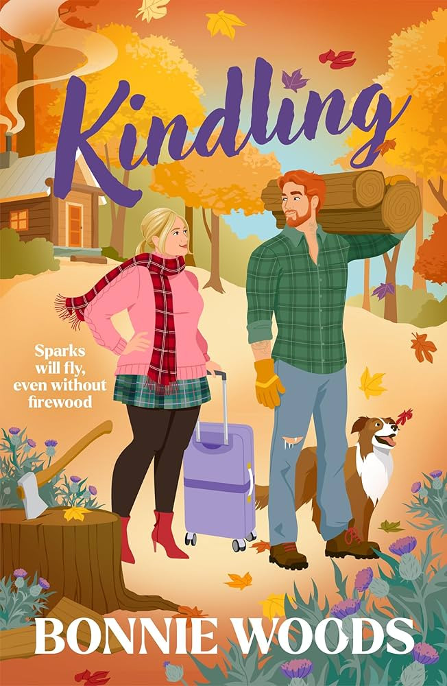 Kindling: The bestselling spicy grumpy-sunshine lumberjack funny romance, set in Scotland (Scotti... | Amazon (US)