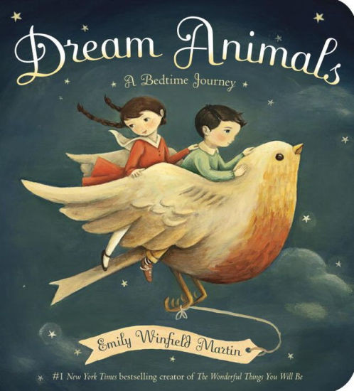 Dream Animals: A Bedtime Journey | Barnes & Noble