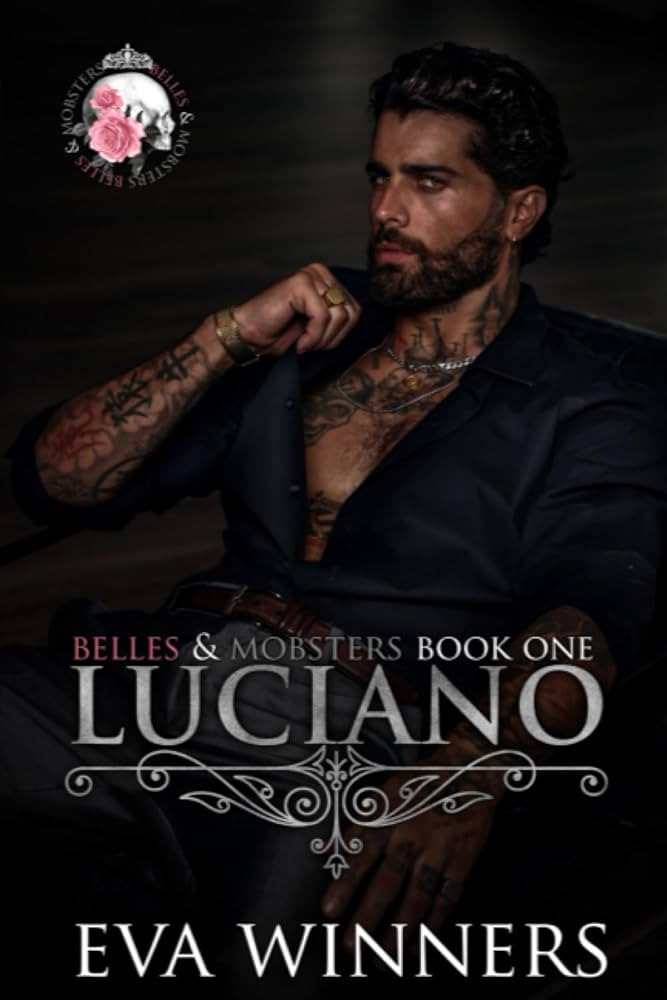 Luciano: Lovers-to-Enemies-to-Lovers Mafia Romance (Belles & Mobsters) | Amazon (US)