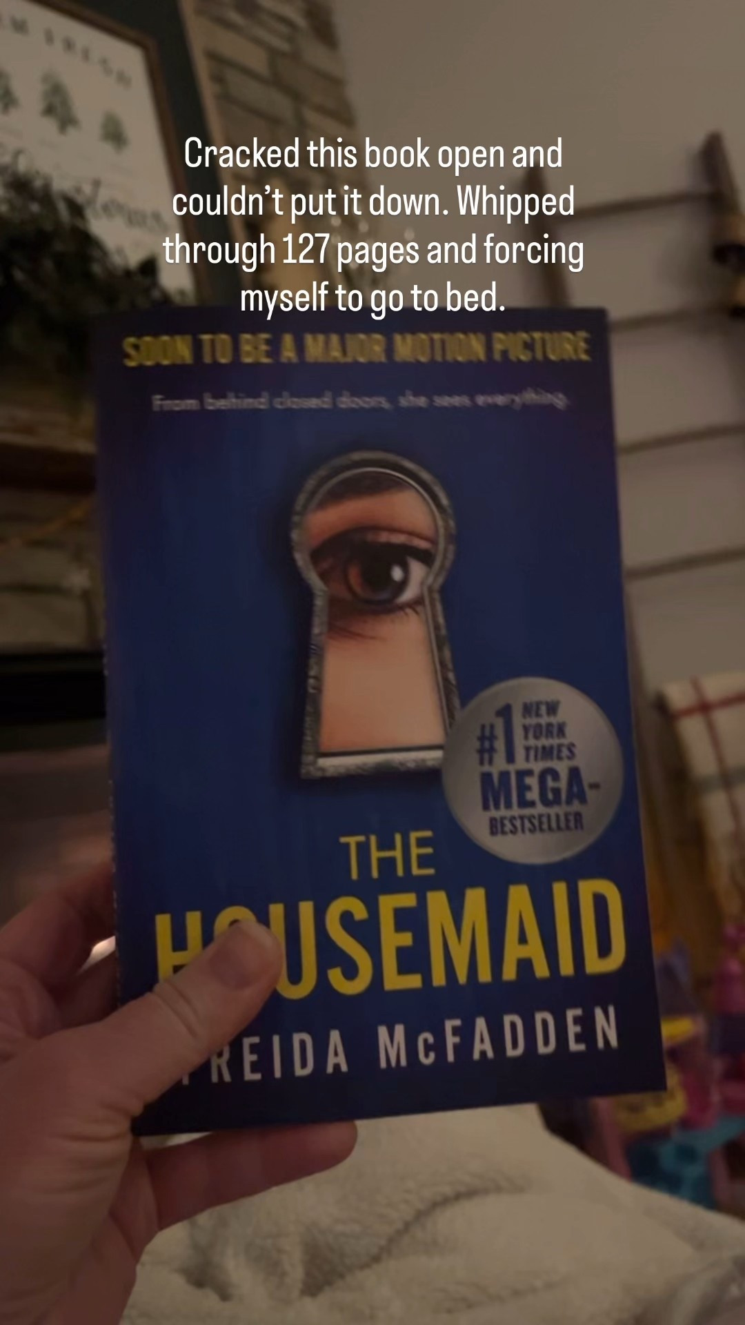 This Thriller book is worth it! Trying to breeze through it so I can go see the movie! The Housemaid by Frieda McFadden. 