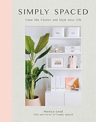 Simply Spaced: Clear the Clutter and Style Your Life | Amazon (US)