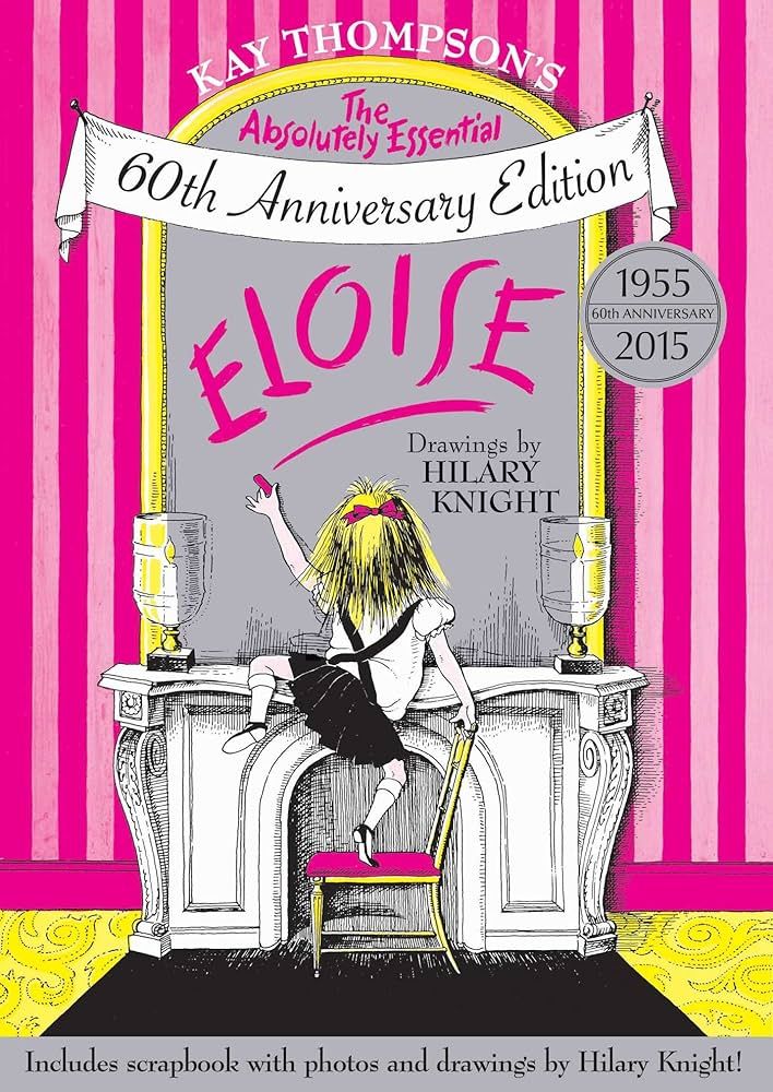 Eloise: The Absolutely Essential 60th Anniversary Edition | Amazon (US)