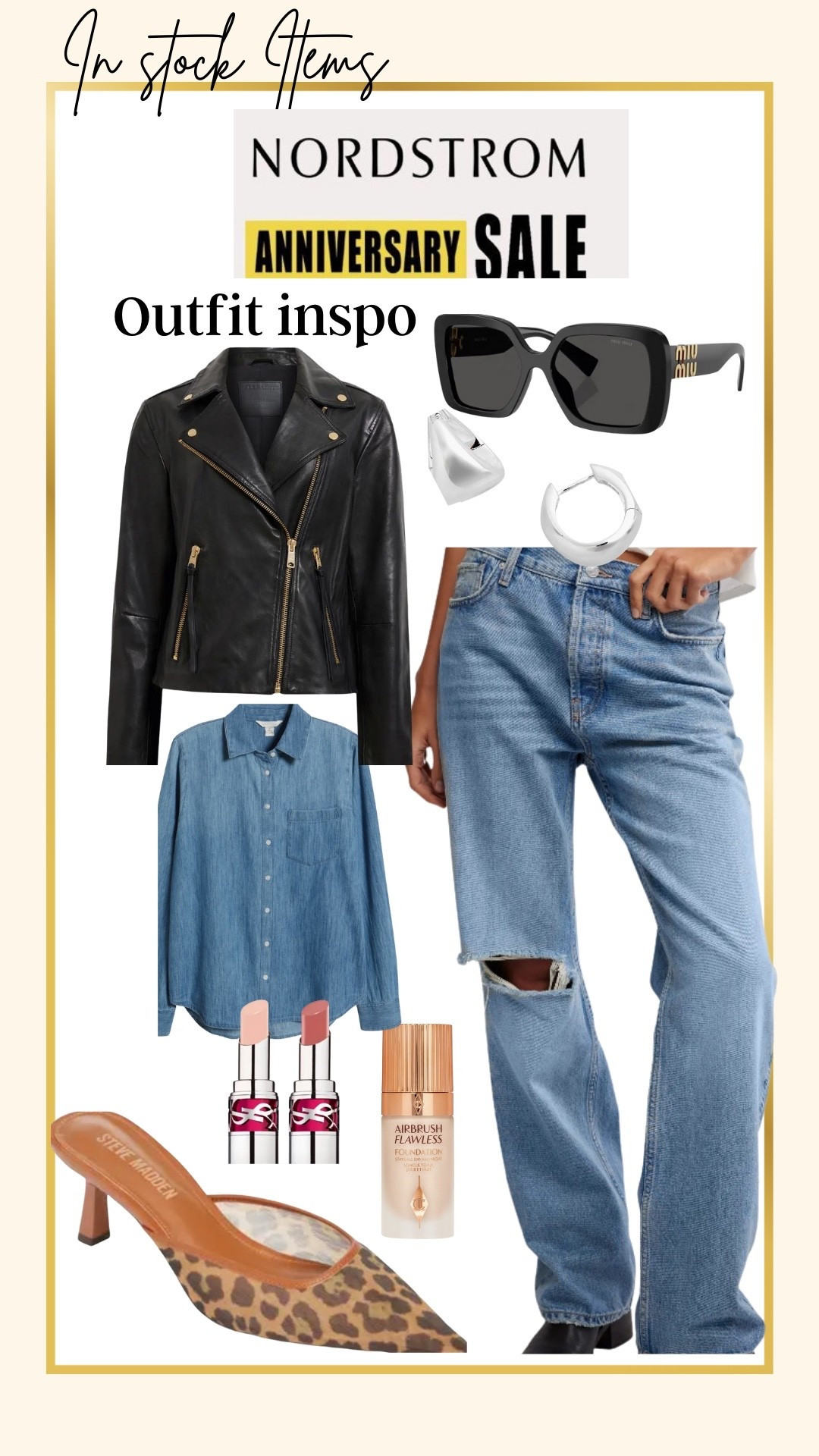 Nordstrom Anniversary Sale 
Items that are still in stock 

All saints leather jacket

Under $50 denim top

Free people denim jeans 

Silver hoops 

Mimi my sunglasses 

YSL lip sticks 

Charlotte Tilbury flawless 

Leopard kitten heels 



#LTKSaleAlert #LTKFindsUnder100