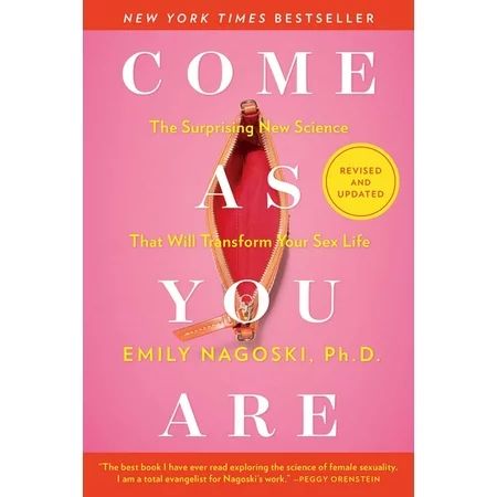 Come as You Are: Revised and Updated : The Surprising New Science That Will Transform Your Sex Life  | Walmart (US)