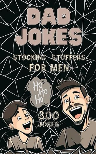 Stocking Stuffers for Men: Dad Jokes: 300 Terribly Good Puns, One-Liners and Riddles (Stocking St... | Amazon (US)