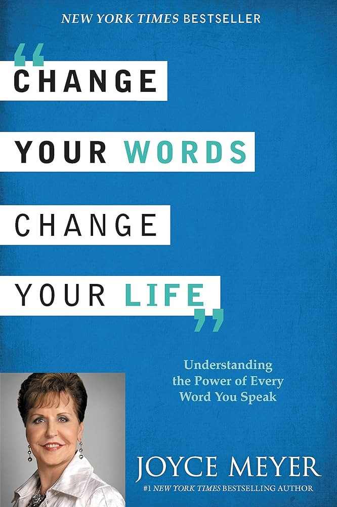 Change Your Words, Change Your Life: Understanding the Power of Every Word You Speak | Amazon (US)