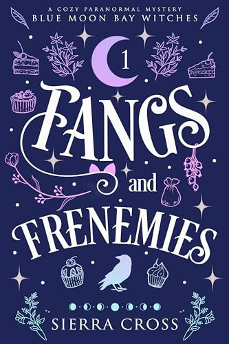 Fangs and Frenemies: A Cozy Paranormal Mystery (Blue Moon Bay Witches Book 1) | Amazon (US)